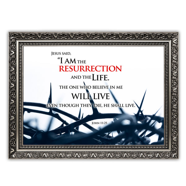 Im The Resurrection and the life.  John 11:25 - Print poster